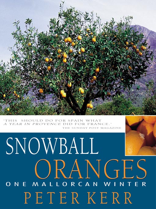 Title details for Snowball Oranges by Peter Kerr - Wait list